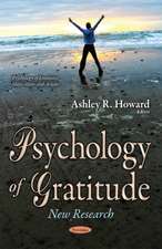 Psychology of Gratitude: New Research