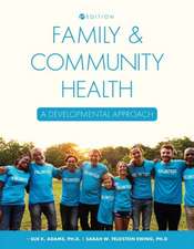 Family and Community Health: A Developmental Approach