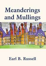 Meanderings and Mullings