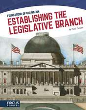 Establishing the Legislative Branch