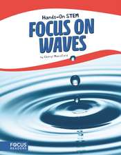 Focus on Waves