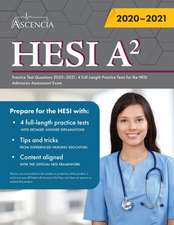 HESI A2 Practice Test Questions Book: 4 Full-Length Practice Tests for the HESI Admission Assessment Exam