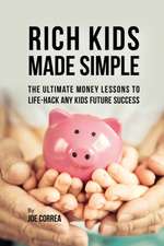 Rich Kids Made Simple