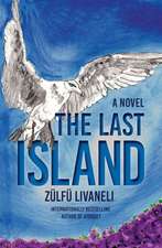 The Last Island: A Novel