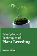 Principles and Techniques of Plant Breeding