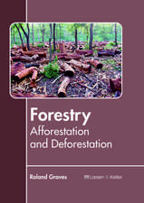 Forestry