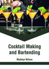 Cocktail Making and Bartending