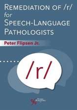 Remediation of /r/ for Speech-Language Pathologists