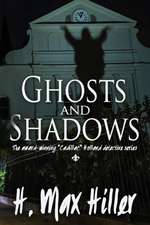 Ghosts and Shadows