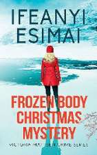 Frozen Body Christmas Mystery