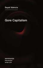 Gore Capitalism