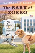 The Bark of Zorro: Volume 4