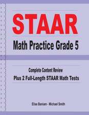 STAAR Math Practice Grade 5: Complete Content Review Plus 2 Full-length STAAR Math Tests