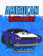 American Muscle Cars Coloring Book