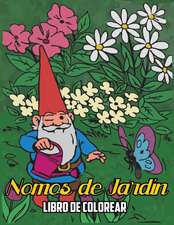 Nomos de Jardín Libro de Colorear