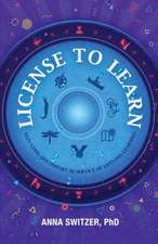 License to Learn