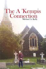 The A 'Kempis Connection