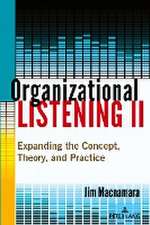 Organizational Listening II