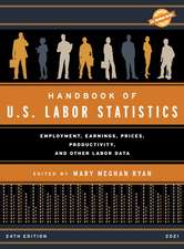 Handbook of U.S. Labor Statistics 2021