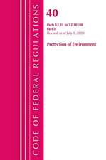 Code of Federal Regulations, Title 40 Protection of the Environment 52.01-52.1018, Revised as of July 1, 2020