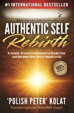 Authentic Self Rebirth
