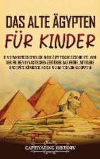 History, C: Das alte Ägypten für Kinder