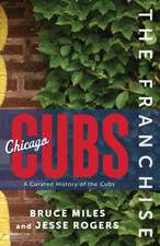 The Franchise: Chicago Cubs