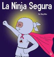 La Ninja Segura