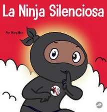 La Ninja Silencioso