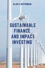 Sustainable Finance and Impact Investing