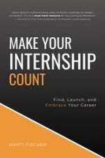 Make Your Internship Count