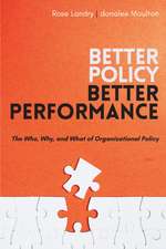 Better Policy Better Performance