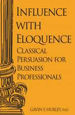 Influence with Eloquence