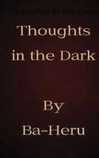 Thoughts in the Dark