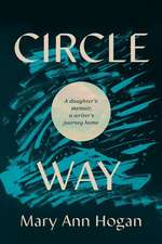 Hogan, M: Circle Way