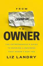 From Operator to Owner
