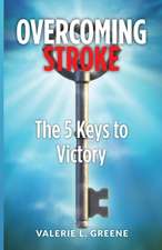 OVERCOMING STROKE