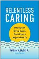 Relentless Caring