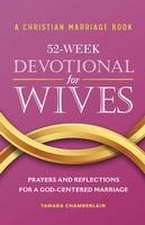 A Christian Marriage Book - 52-Week Devotional for Wives