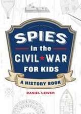 Spies in the Civil War for Kids