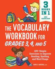 The Vocabulary Workbook for Grades 3, 4, and 5