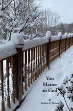 You Matter to God