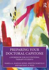 Preparing Your Doctoral Capstone: A Workbook for Occupational Therapy Students