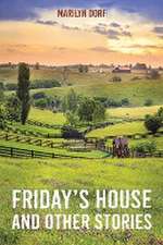 Friday's House and Other Stories