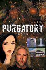 Robb: Purgatory