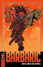 Barbaric (Compact Edition), Book 1