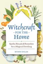 Witchcraft for the Home