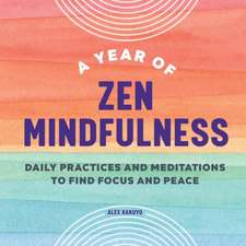 A Year of Zen Mindfulness