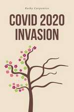 COVID 2020 Invasion