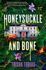 Honeysuckle and Bone